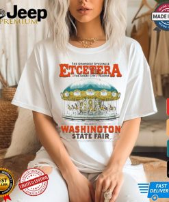 The Grandest Spectacle Etcetera And The Great City Of Tacoma shirt