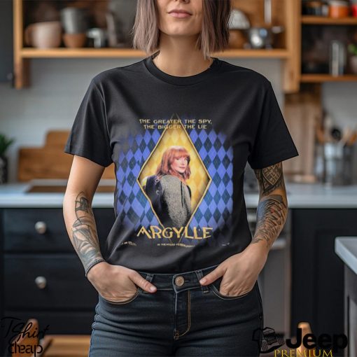 The Greater The Spy The Bigger The Lie Bryce Dallas Howard As Elly Conway In Argylle Movie Poster Shirt