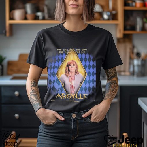 The Greater The Spy The Bigger The Lie Catherine O’Hara As Mother Of Ellie In Argylle Movie Official Poster Shirt