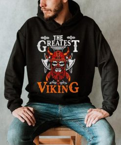 The Greatest Viking shirt