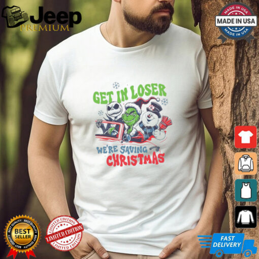 The Grinch And Friends Get In Loser We’re Saving Christmas 2024 Shirt