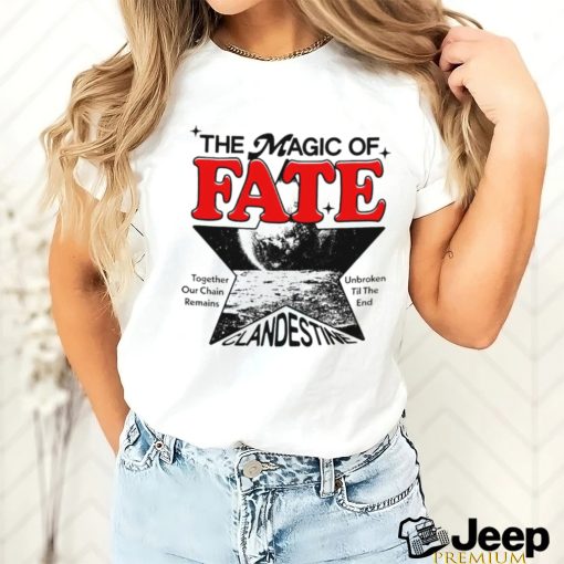 The Magic of Fate shirt