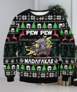 The Mandalorian Pew Pew Madafakas Sweater