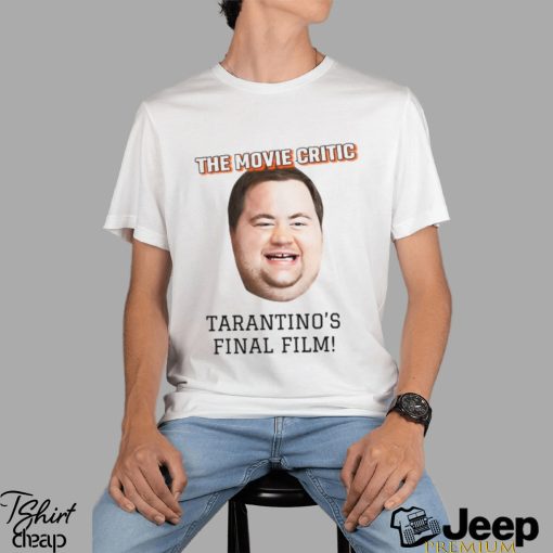 The Movie Critic Tarantino’s Final Film Shirt Unisex T Shirt