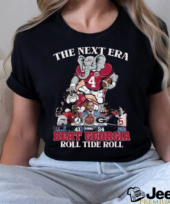 The Next Era Alabama Crimson Tide Beat Georgia Roll Tide Roll Shirt