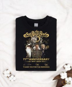 The Oak Ridge Boys 77th Anniversary 1947 2024 Thank You For The Memories T Shirt