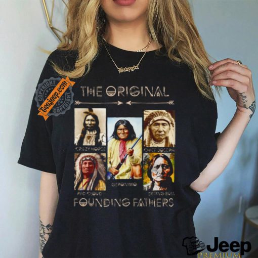 The Original Founding Fathers Native American V neck T Shirt