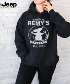 The Original Remy’s Yes Chef T Shirt