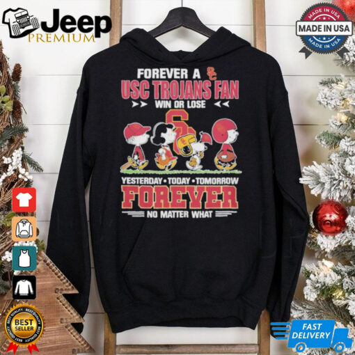 The Peanuts Snoopy Forever A USC Trojans Fan Win Or Lose Forever Fan No Matter Shirt