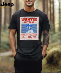 The Philadelphia Phillies Are Wanted In Texas Alec Raffy Bohm 2024 Shirt