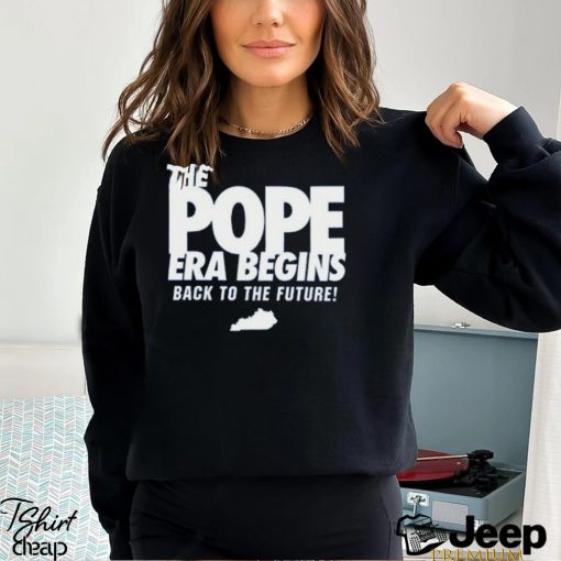 The Pope Era Begins Back To The Future Shirt Unisex T Shirt