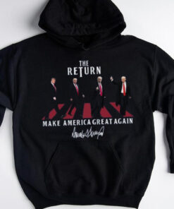 The Return Sweatshirt, Make America Great Again Hoodie