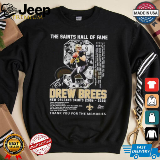 The Saints Hall of Fame Drew Brees New Orleans Saints thank you for the memories shirt