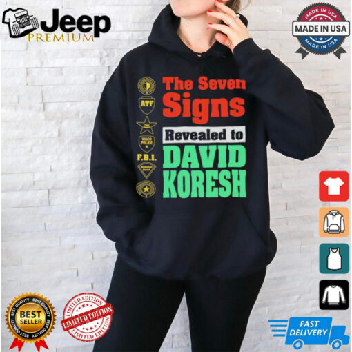 The Seven Signs Revealed To David Koresh Shirt