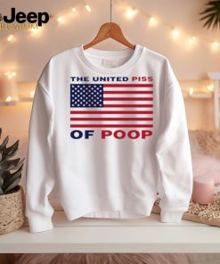 The United Piss Of Poop US Flag shirt