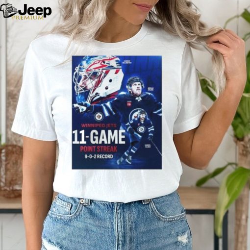The Winnipeg Jets 11 Game Point Streak 9 0 2 Record shirt