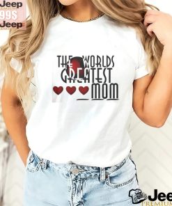 The World's Greatest Mom shirt