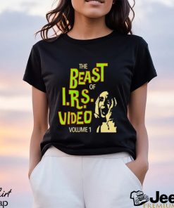 The beast of IRS video volume 1 shirt