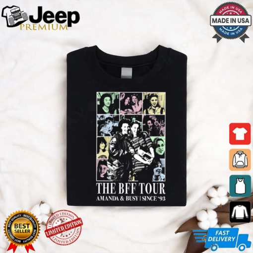 The bff tour amanda & busy shirt