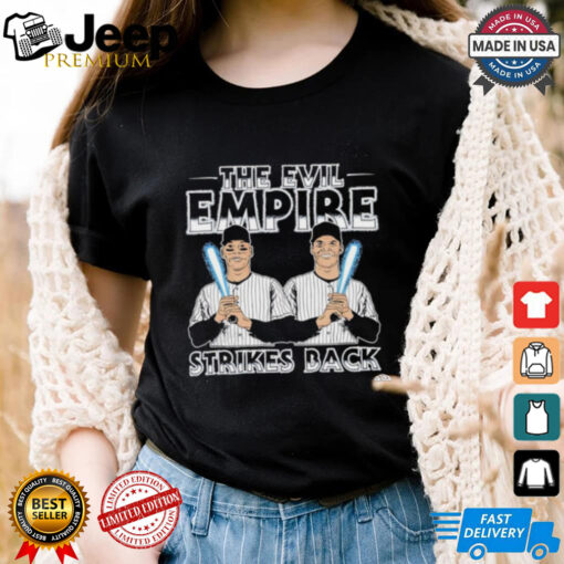 The evil empire strikes back Aaron Judge and Juan Soto New York Yankees shirt