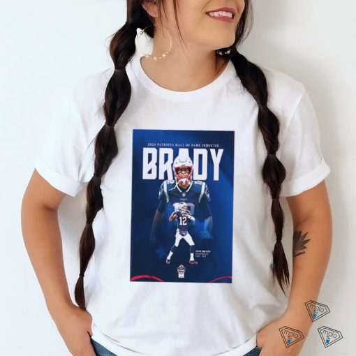 The hall of fame the greatest of all time 2024 new england Patriots hall of fame inductee tom brady home decor poster shirt