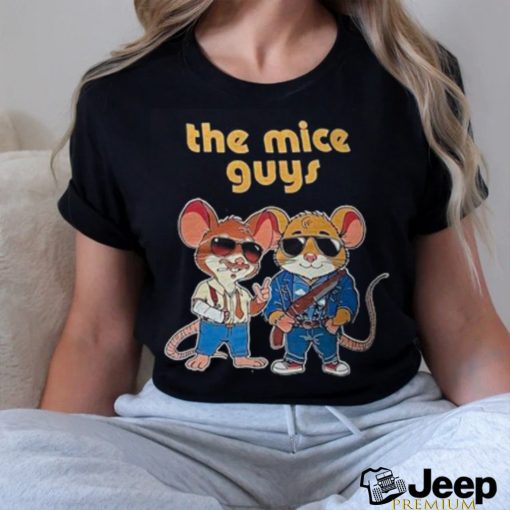 The mice guy shirt