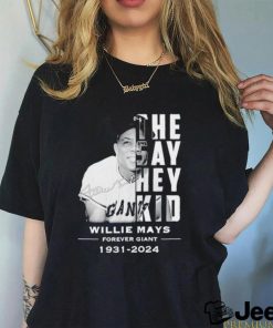 The say hey kid Willie Mays forever giant 1931 2024 signature shirt