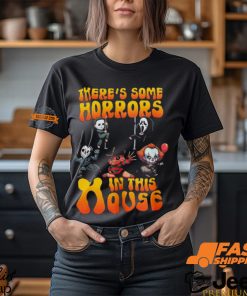 There’s Some Horrors In This House Shirt