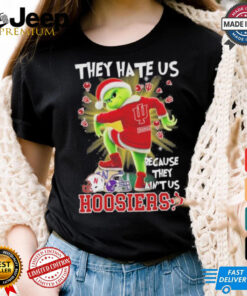 They Hate Us Because They Ain’t Grinch X Indiana Hoosiers Stomp On College Teams Christmas Shirt