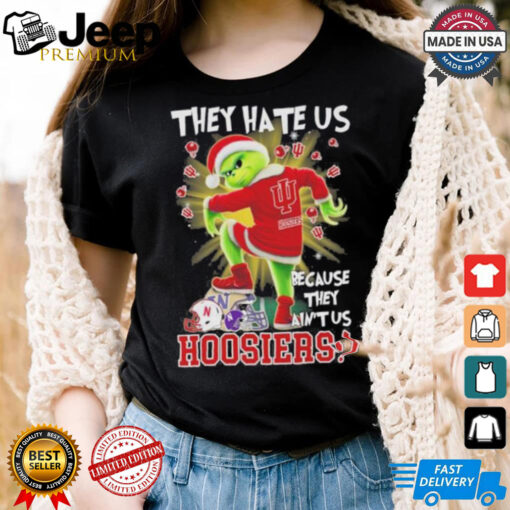 They Hate Us Because They Ain’t Grinch X Indiana Hoosiers Stomp On College Teams Christmas Shirt