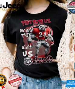 They Hate Us Because They Ain’t Us Georgia Bulldogs Character Shirt