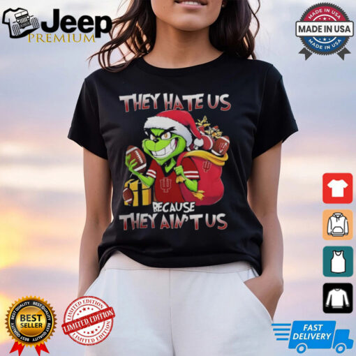 They Hate Us Because They Ain’t Us Grinch X Indiana Hoosiers Christmas 2024 Shirt