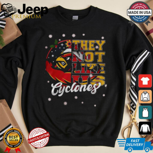 They Hate Us Because They Ain’t Us Iowa State Cyclones Mascot Christmas Shirt