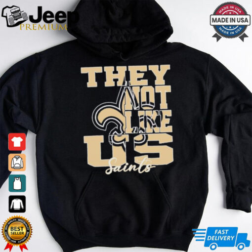 They Not Like Us New Orleans Saints Nfl Football shirt