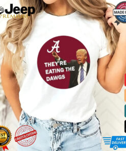 They're Eating The Dawgs T Shirt