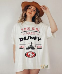 This Girl Loves Disney And Her San Francisco 49ers Logo Shirt