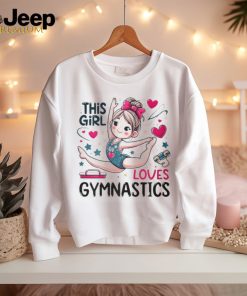 This Girl Loves Gymnastics Gymnastic Sport Lover T Shirt