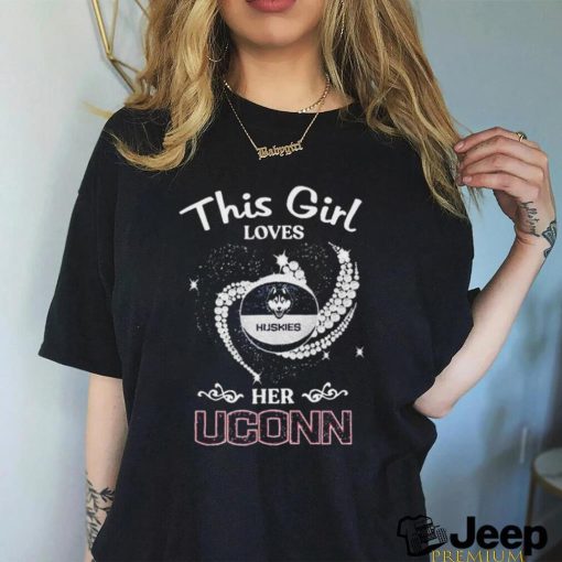 This Girl Loves Her Uconn Basketball Sweet Sixteen Shirt