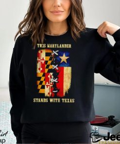 This Marylander stands with Texas shirt