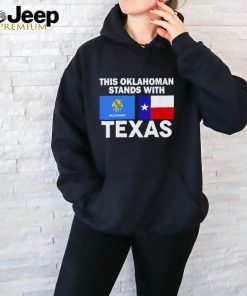 This Oklahoman Stands With Texas Shirt