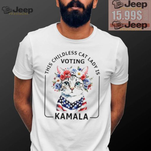 This childless cat lady is voting Kamala Harris election 2024 Shirt