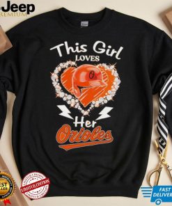 This girl love her Orioles baseball heart diamond shirt