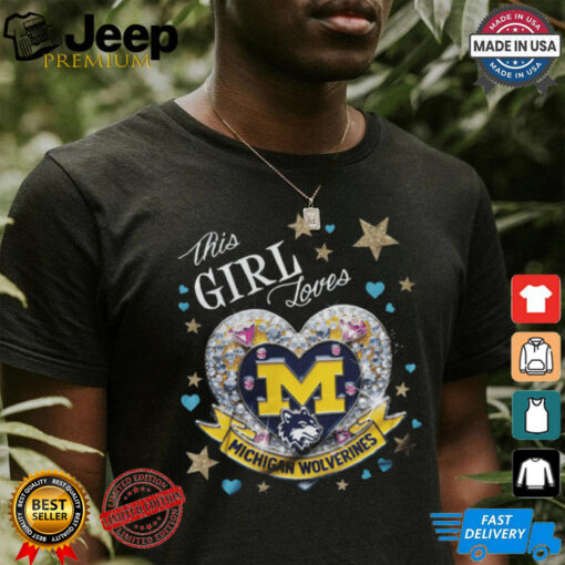 This girl loves Michigan Wolverines shirt