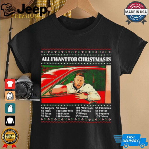 Tim Robinson all I want for Christmas is 55 burgers cokes fries shirt
