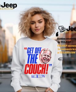 Tim Walz JD Vance get off the couch shirt