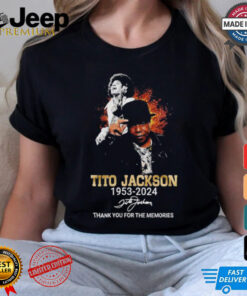 Tito Jackson 1953 2024 Thank You For The Memories T shirt