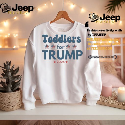 Toddlers For Trump 2024 Shirt