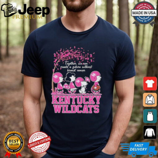 Together We Can Create A Future Without Breast Cancer Snoopy Kentucky Wildcats Shirt