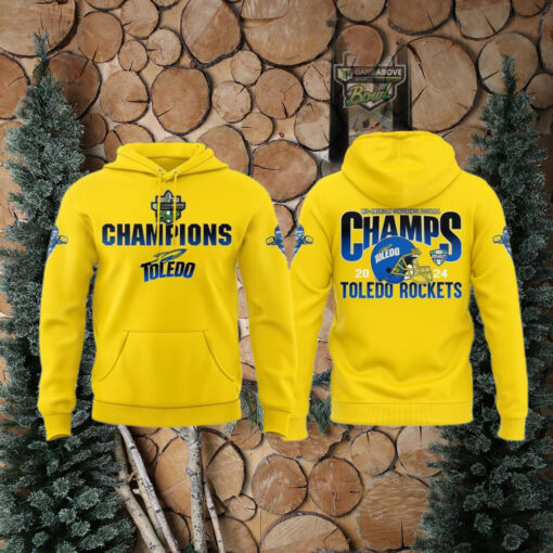 Toledo Rockets GameAbove Sports Bowl Champions 2024 New Edition For Fans Hoodie