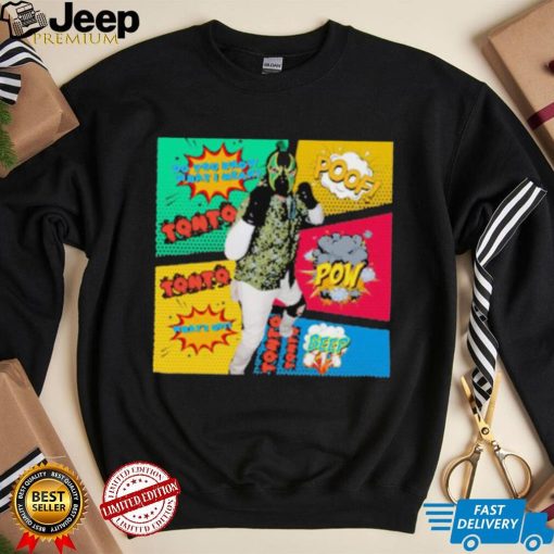 Tonto And Friends Comic T shirt